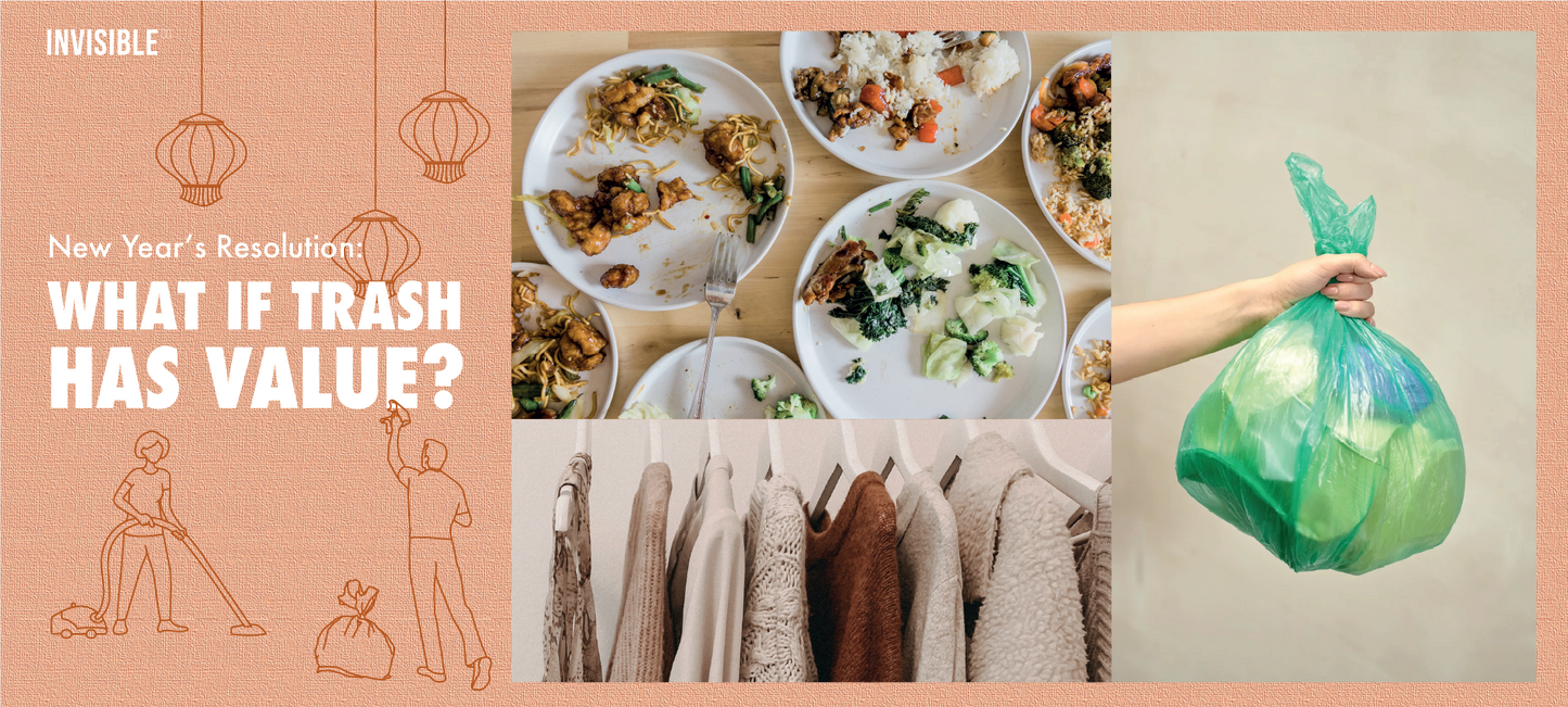 INVISIBLE concerns about sustainable living in the topic of New Year’s Resolution: What if trash has value?