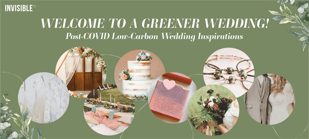 Welcome to A Greener Wedding! Post-COVID Low-Carbon Wedding Inspirations