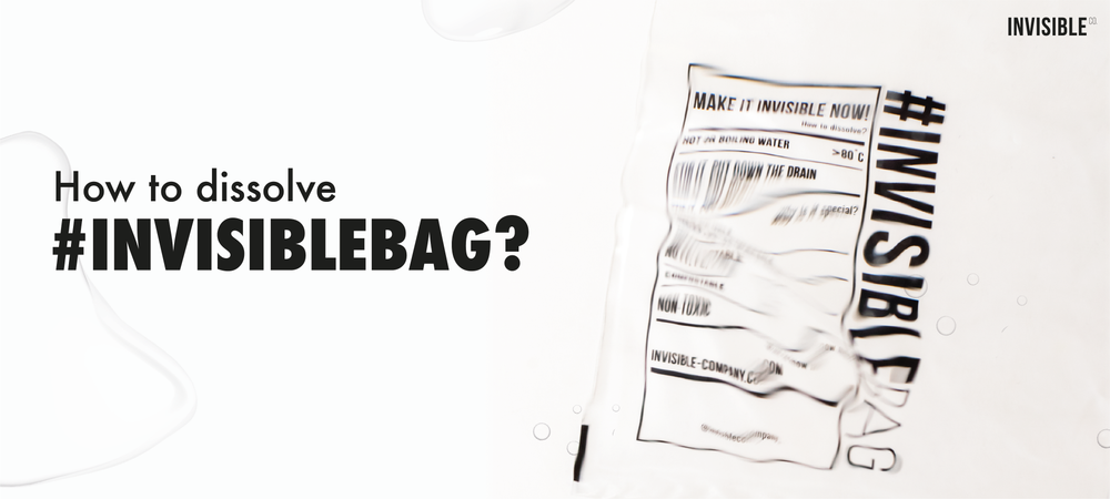 How To Dissolve #INVISIBLEBAG?
